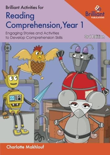 Brilliant Activities for Reading Comprehension, Year 1 (3rd Ed): EngagingTexts and Activities to Develop Comprehension Skills