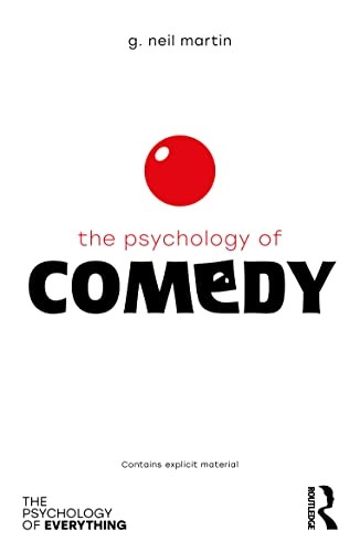 The Psychology of Comedy (The Psychology of Everything)