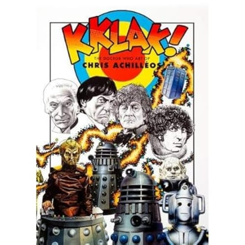 Kklak! - The Doctor Who Art of Chris Achilleos