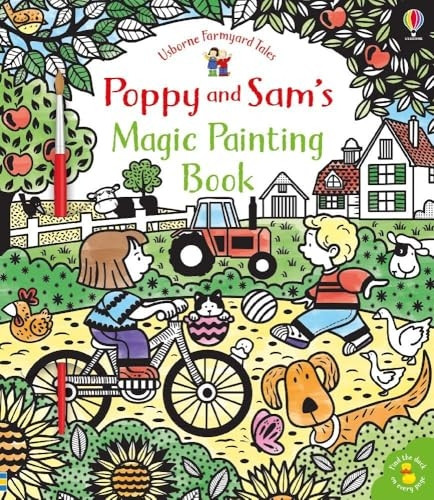 Poppy and Sam's Magic Painting Book (Farmyard Tales Poppy and Sam)