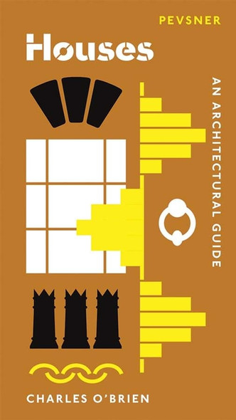Houses: An Architectural Guide (Pevsner Architectural Guides