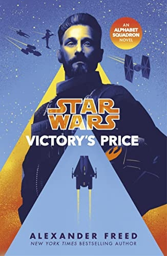 Star Wars: Victory's Price (Star Wars: Alphabet Squadron)