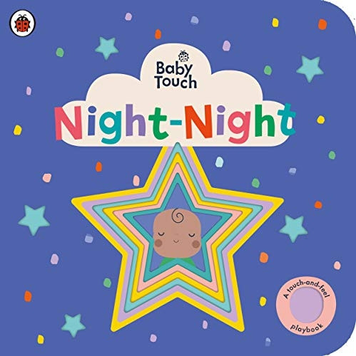 Baby Touch: Night-Night [Board book]