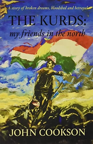 The Kurds: my friends in the north
