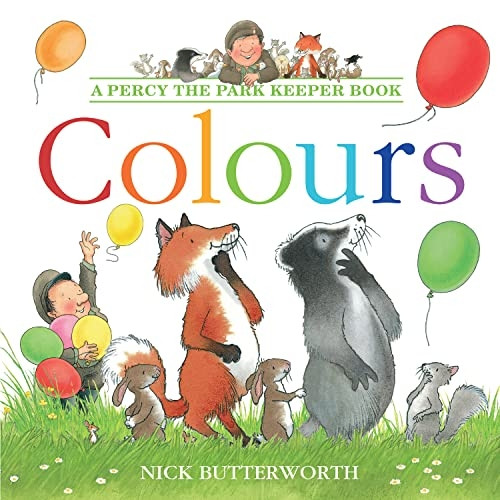 Colours (Percy the Park Keeper) (Percy the Park Keeper)