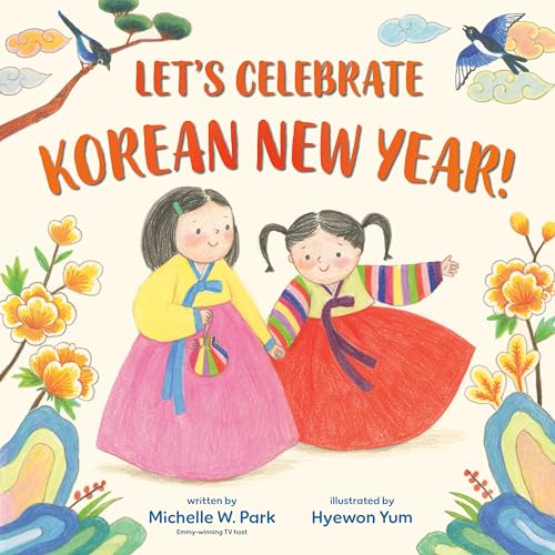 Let's Celebrate Korean New  Year!