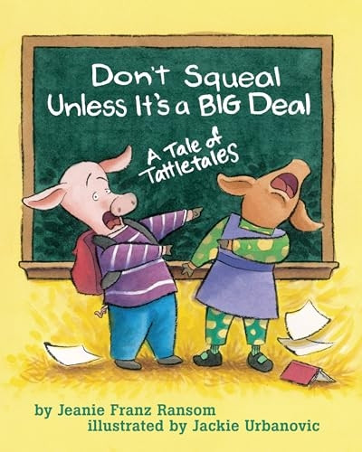 Don't Squeal Unless It's a Big Deal: A Tale of Tattletales
