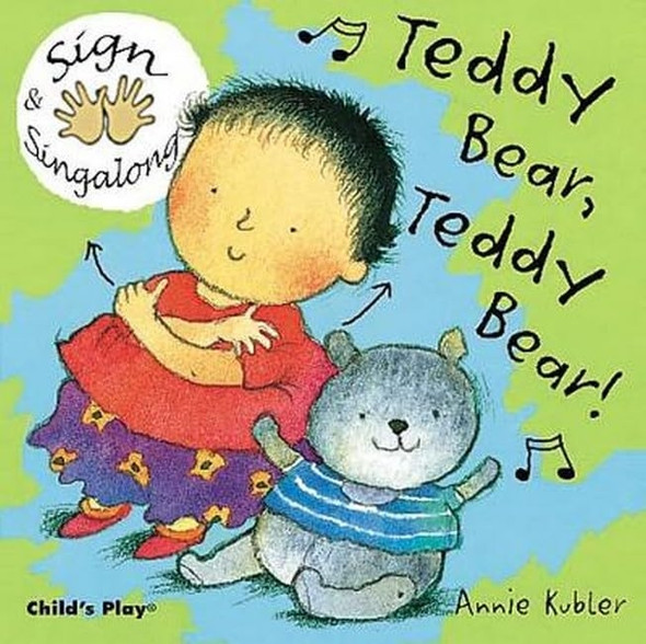 Teddy Bear, Teddy Bear!: BSL (Sign & Singalong)