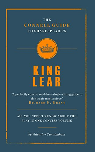 The Connell Guide to Shakespeare's King Lear