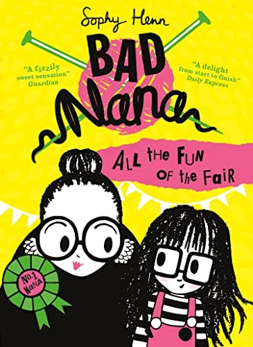 All the Fun of the Fair (Bad Nana, Book 2) (Bad Nana)