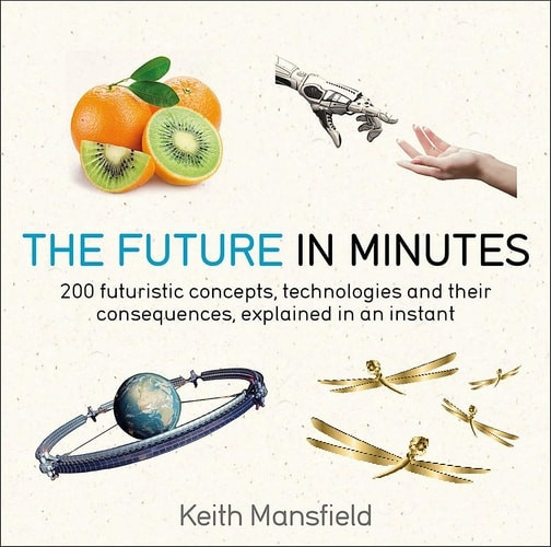 The Future in Minutes (In Minutes)