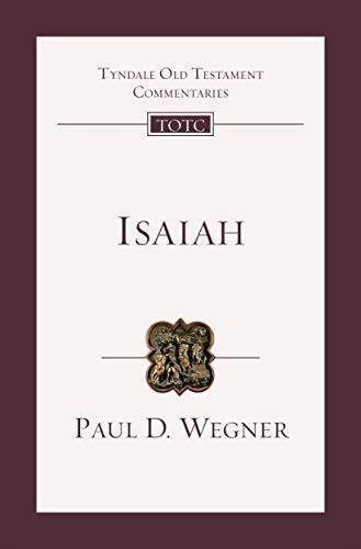 Isaiah: An Introduction And Commentary (Tyndale Old Testament Commentary)