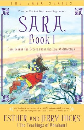 Sara: Bk. 1: Sara Learns the Secret About the Law of Attraction