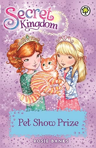 Secret Kingdom: 29: Pet Show Prize
