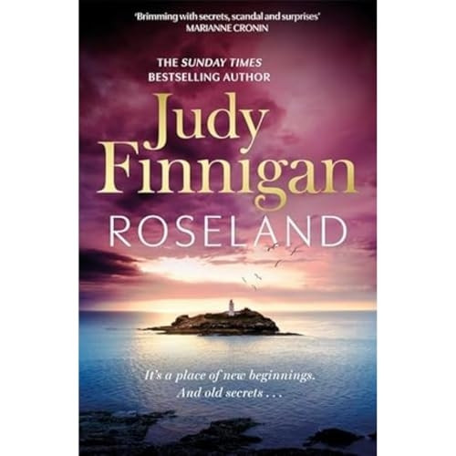 Roseland: The beautiful, heartrending new novel from the much loved Richard and Judy Book Club champion