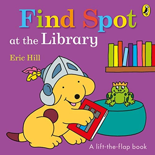 Find Spot at the Library [Board book]