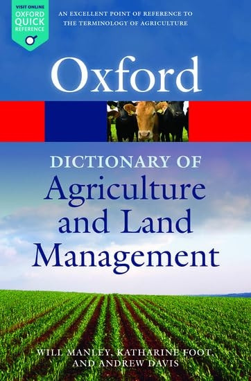 A Dictionary of Agriculture and Land Management (Oxford Paperback Reference)