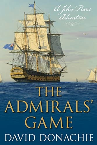 The Admirals' Game: A John Pearce Adventure (John Pearce)