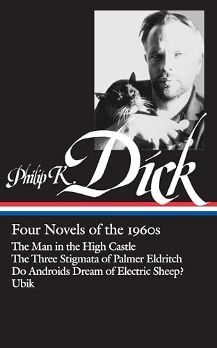 Philip K. Dick: Four Novels of the 1960s (Library of America)