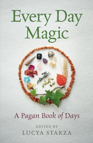 Every Day Magic - A Pagan Bookof Days