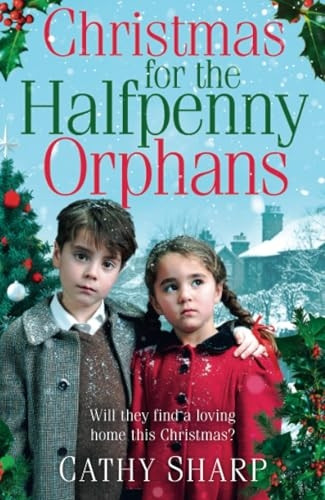 Christmas for the Halfpenny Orphans (Halfpenny Orphans, Book 3)