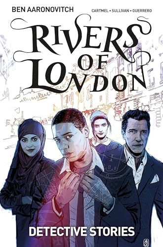 Rivers of London Volume 4: Detective Stories