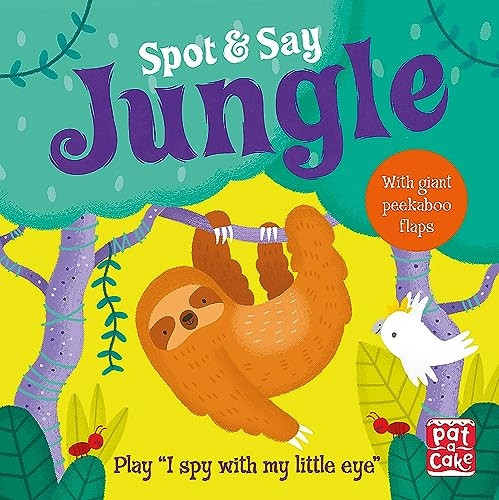Spot and Say: Jungle: Play I Spy with My Little Eye (Spot and Say) [Board book]