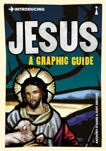 Introducing Jesus: A Graphic Guide
