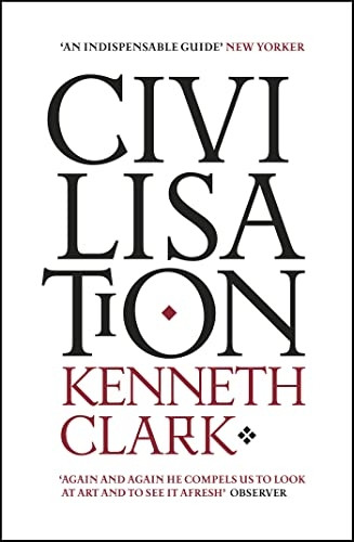 Civilisation: A Personal View