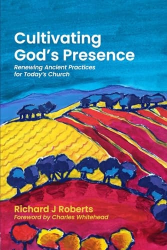 Cultivating God's Presence