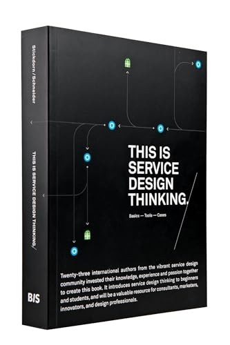 This is service design thinking / druk 1: basics - tools - cases