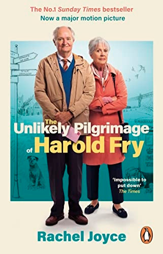 The Unlikely Pilgrimage Of Harold Fry: The film tie-in edition to the major motion picture (Harold Fry)