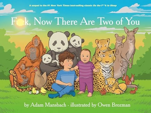 f*ck, Now There Are Two of You (Go the f*ck to Sleep #3)