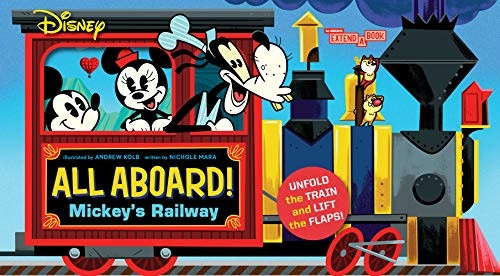 Disney All Aboard! Mickey's Railway (An Abrams Extend a Book) (An Abrams Extend a Book) [Board book]