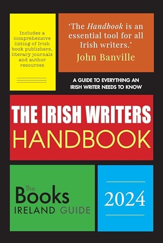 The Irish Writers Handbook 2024: The Books Ireland Guide