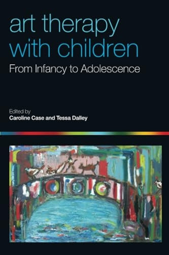 Art Therapy with Children: From Infancy to Adolescence