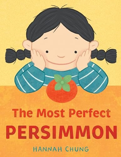 The Most Perfect Persimmon