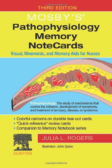 Mosby's (R) Pathophysiology Memory NoteCards: Visual, Mnemonic, and Memory Aids for Nurses