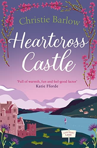 Heartcross Castle (Love Heart Lane, Book 7) (Love Heart Lane)