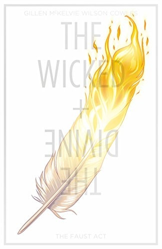 The Wicked + The Divine Volume 1: The Faust Act (Wicked & the Divine Tp)