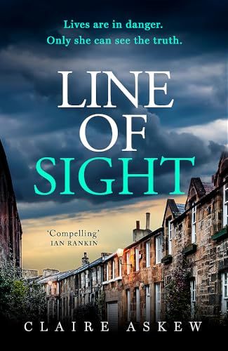 Line of Sight: A tense  and twisty crime thriller  that you won't be able to  put down, from the  prizewinning DI Birch  series