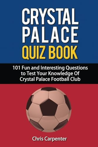 Crystal Palace Quiz Book