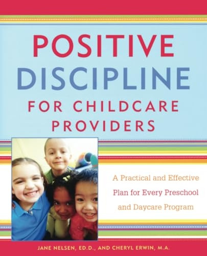 Positive Discipline - Childcare Pr (Positive Discipline Library)