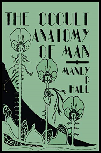The Occult Anatomy of Man