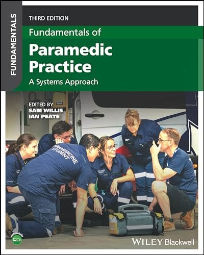 Fundamentals of Paramedic Practice: A Systems Approach