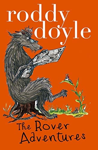 Roddy Doyle Bind-up: The Giggler Treatment, Rover Saves Christmas, The Meanwhile Adventures