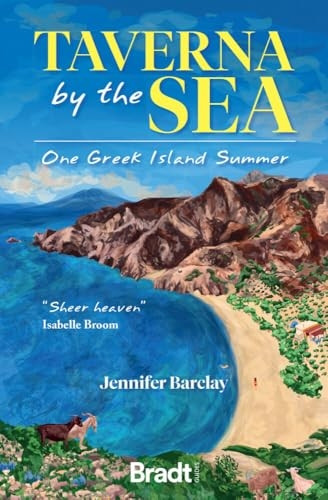 Taverna by the Sea: One Greek Island Summer (Bradt Travel Guides (Travel Literature))