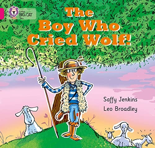 Collins Big Cat - The Boy who Cried Wolf: Band 01B/Pink B