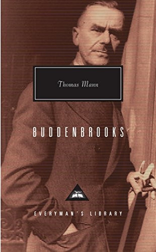 Buddenbrooks: The Decline of a Family (Everyman's Library classics)