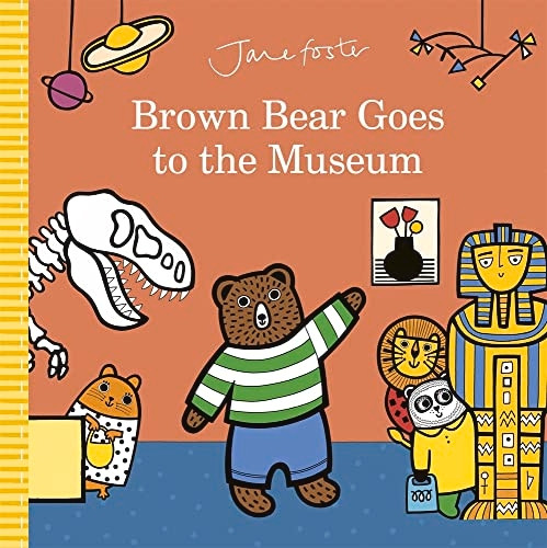 Brown Bear Goes to the Museum